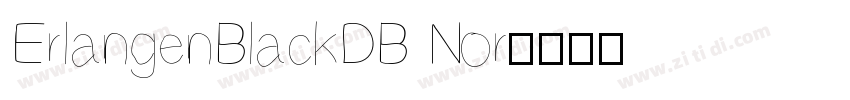 ErlangenBlackDB Nor字体转换